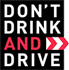 Don't drink and drive